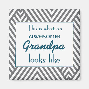 This Is What An Awesome Grandpa Looks Like Magnet