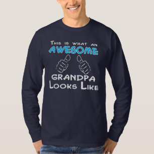 This is what an AWESOME GRANDPA Looks Like tee. T-Shirt