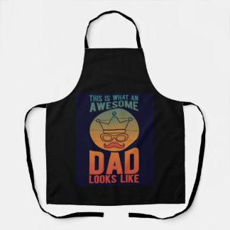 This Is What An Awesome King Dad Looks Like Apron