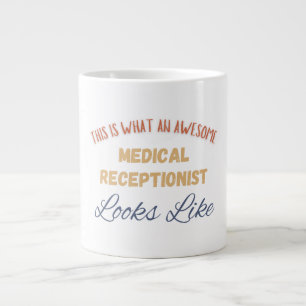 This Is What An Awesome Medical Receptionist Looks Large Coffee Mug