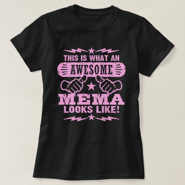 This Is What An Awesome Mema Looks Like T-Shirt (Design Front)