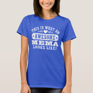 This Is What An Awesome Mema Looks Like T-Shirt