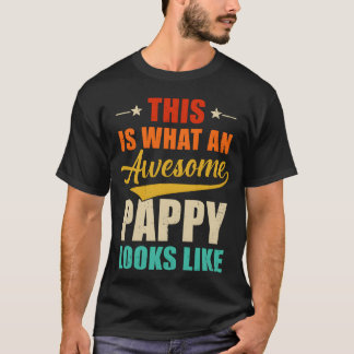 This Is What An Awesome Pappy Looks Like Fathers v T-Shirt