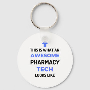 This Is What An Awesome Pharmacy Tech Looks 2 Key Ring