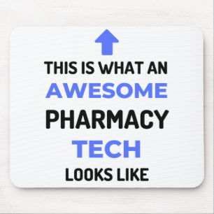 This Is What An Awesome Pharmacy Tech Looks 2 Mouse Mat