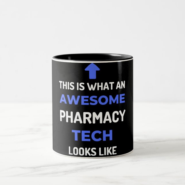 This Is What An Awesome Pharmacy Tech Looks Two-Tone Coffee Mug (Center)