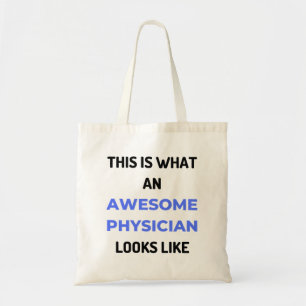 This Is What An Awesome Physician Looks Like 2 Tote Bag