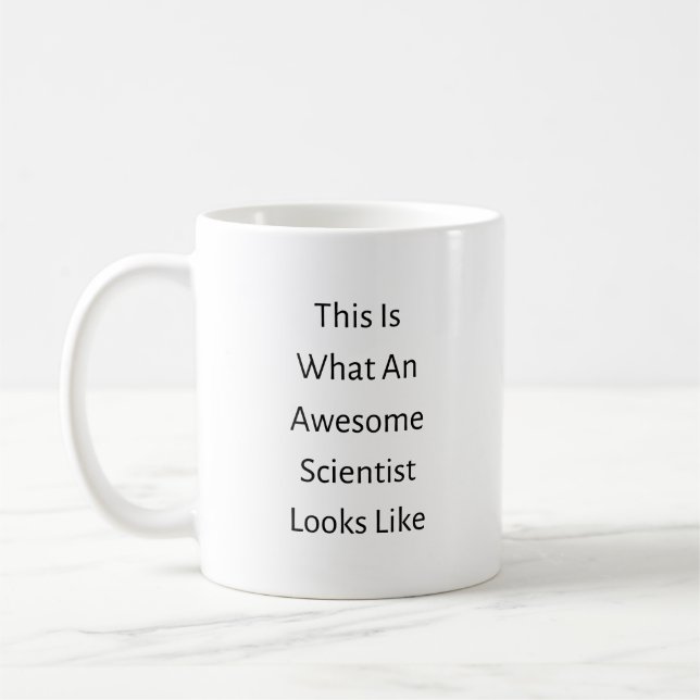 This Is What An Awesome Scientist Looks Like Coffee Mug (Left)