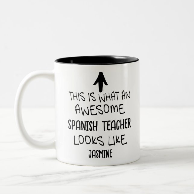 This is what an awesome Spanish Teacher looks like Two-Tone Coffee Mug (Left)