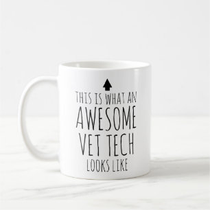 This is What an Awesome Vet Tech Looks Like Coffee Mug
