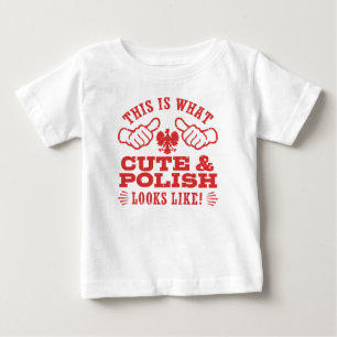 This Is What Cute And Polish Looks Like Baby T-Shirt