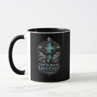 This Is What Love Cost - Mug