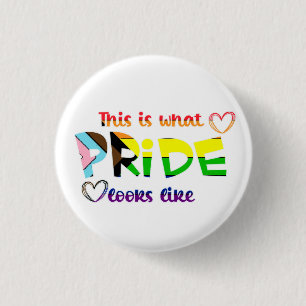 This Is What Pride Looks Like  3 Cm Round Badge