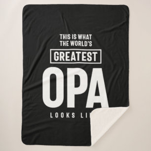 This Is What The World's Greatest Opa Looks Like Sherpa Blanket