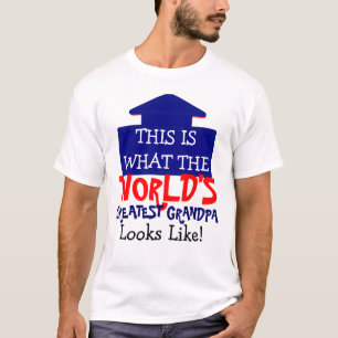This Is What World's Greatest Grandpa Looks Like T-Shirt