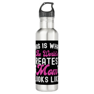 This Is What World's Greatest Mom Looks Like Mothe 710 Ml Water Bottle