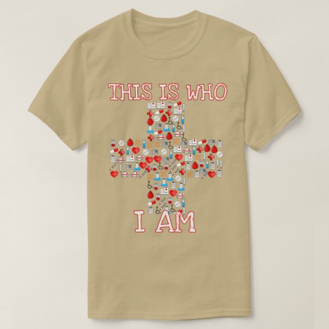 This is Who I Am EMT EMS Doctors Nurses print T-Shirt (Design Front)