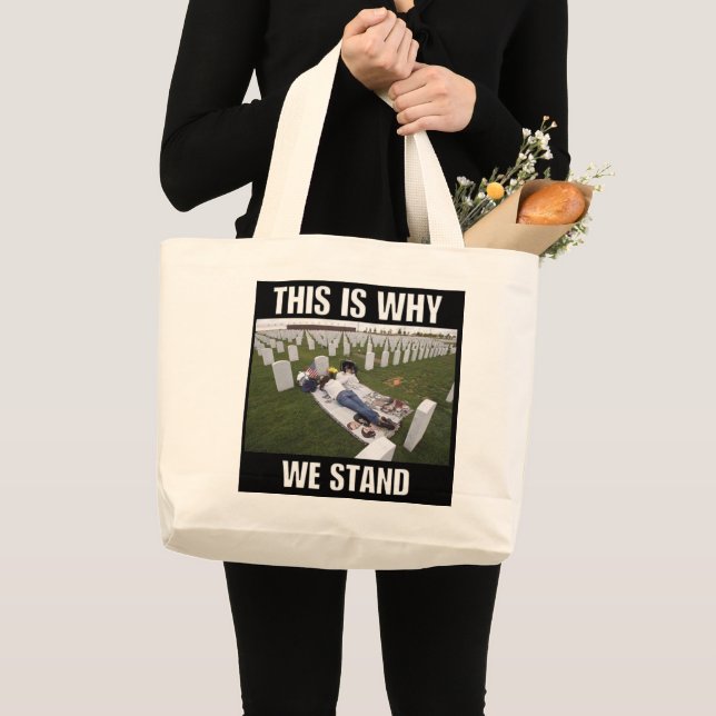 THIS IS WHY WE STAND LARGE TOTE BAG (Front (Product))