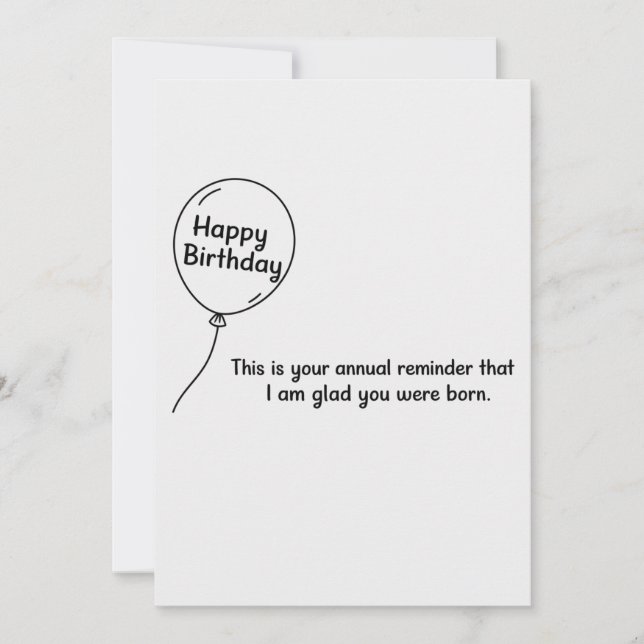 This Is Your Annual Reminder Funny Birthday Holiday Card (Front)