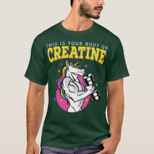 This Is Your Body On Creatine Gym Fitness  T-Shirt