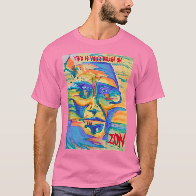 This is your brain on Zon! T-Shirt (Front)