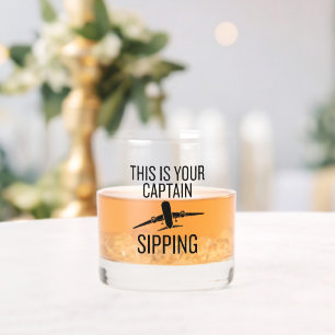 This Is Your Captain Sipping Funny Pilot Gift Whiskey Glass