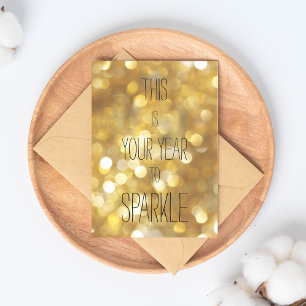 This is Your Year to Sparkle  - Gold Glitter Postcard