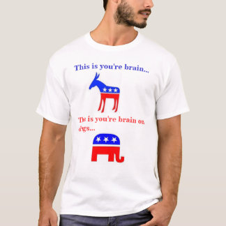 This is you're brain on drugs T-Shirt