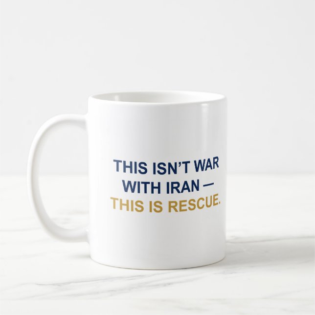 This Isn’t War With Iran Mug (Left)