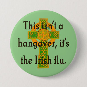 This Isn't A Hangover - Irish Quote  7.5 Cm Round Badge