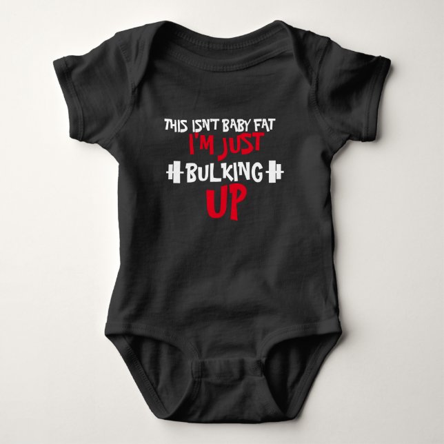This isn't Baby Fat Baby Bodysuit (Front)