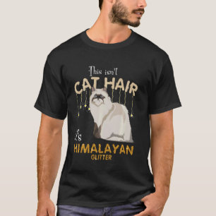 This Isn't Cat Hair It's Himalayan Glitter Long Sl T-Shirt