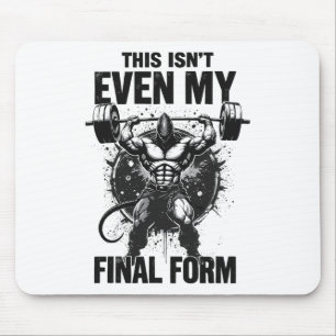 This Isn't Even My Final Form Gym Beast Bodybuildi Mouse Mat