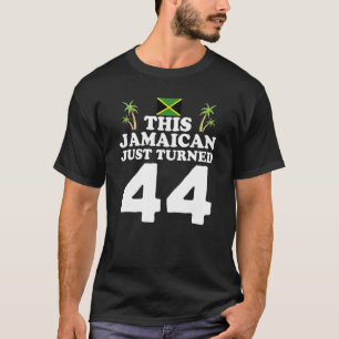 This Jamaican Just Turned 44   Jamaica 44th Birthd T-Shirt