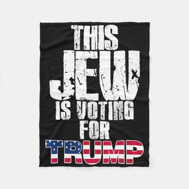 This Jew Is Voting For Trump Jewish Republican Vot Fleece Blanket (Front)