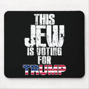 This Jew Is Voting For Trump Jewish Republican Vot Mouse Mat