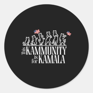 This Kammunity Is For Kamala Patriotic Cats Americ Classic Round Sticker