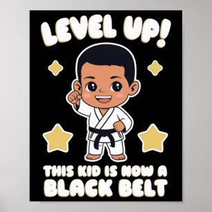 This Kid Is Now A Black Belt Karate Hapkido Award Poster