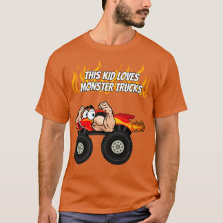 This Kid Loves Monster Trucks Boys and Girls 2 T-Shirt