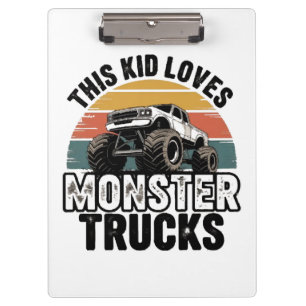 This Kid Loves Monster Trucks Clipboard