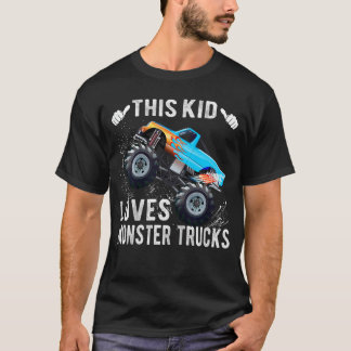This Kid Loves Monsterrucks Boys and Girls Gift fu T-Shirt