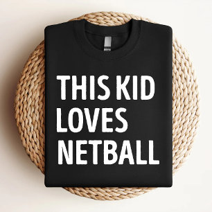 This Kid Loves Netball Funny Netball Lover T-Shirt