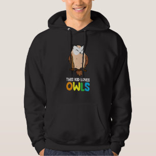 This Kid Loves Owls Boys And Girls Cute Owl Hoodie