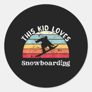 This Kid Loves Snowboarding Boys Girls  Classic Round Sticker