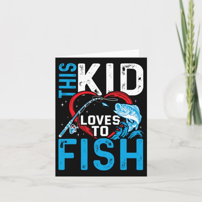 This Kid Loves To Fish Fishing Boys  Card (Front)