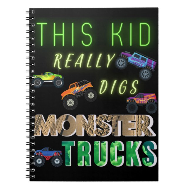 This Kid Really Digs Monster Trucks Notebook (Front)