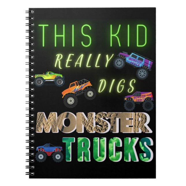 This Kid Really Digs Monster Trucks Notebook (Front)