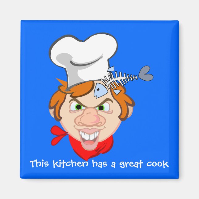 This kitchen has a great cook magnet (Front)