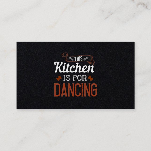 This Kitchen Is For Dancing Business Card (Front)