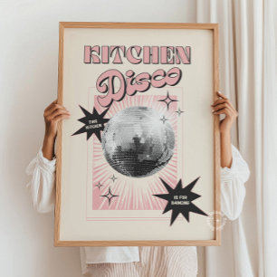 This Kitchen Is for Dancing Poster – Disco Kitchen